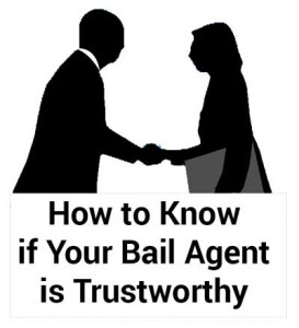 How to know if your Colorado bail agent is trustworthy.