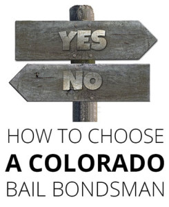 How to choose a bail agent in CO
