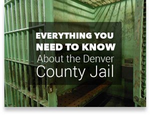 Everything you need to know about the Denver CO jail