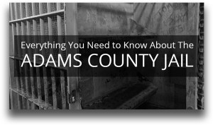 Adams County Jail CO Information and Bail Bonds